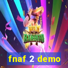 fnaf 2 demo